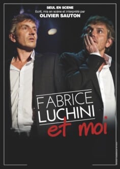 FABRICE LUCHINI ET MOI