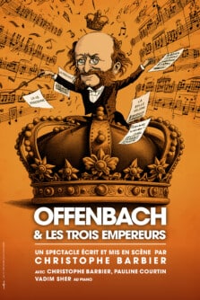 Offenbach et les Trois Empereurs