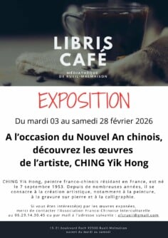 Exposition des oeuvres de l&rsquo;artiste CHING Yik Hong, à l&rsquo;occasion du Nouvel an chinois