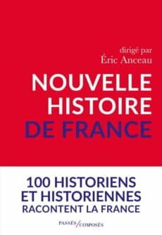 Nouvelle histoire de France par Éric Anceau