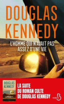 Rencontre-dédicace avec Douglas Kennedy à l&rsquo;occasion de la parution de « L&rsquo;homme qui n&rsquo;avait pas assez d&rsquo;une vie »