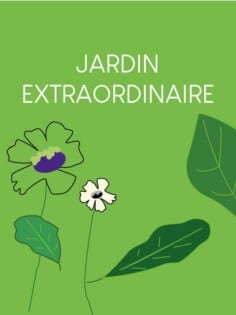 JARDIN EXTRAORDINAIRE